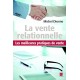 La vente relationnelle. Les meilleures pratiques de ventes, de Michel Dionne sur artelittera.com