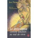 La philosophie comme solution au mal de vivre, de Julie Tremblay : Bibliographie