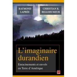 L’imaginaire durandien, (ss. dir. de ) Raymond Laprée et Christian Bellehumeur : Chapitre 1
