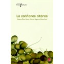 La confiance altérée, (ss. dir. de) Fabienne Claire Caland, Katerine Gagnon et Simon Harel : Sommaire