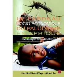 Le fardeau socio-économique du paludisme en Afrique. Une analyse économétrique, de Hachimi Sanni Yaya et Albert Ze Introduction