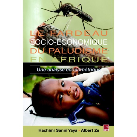 Le fardeau socio-économique du paludisme en Afrique, de Hachimi Sanni Yaya et Albert Ze sur artelittera.com