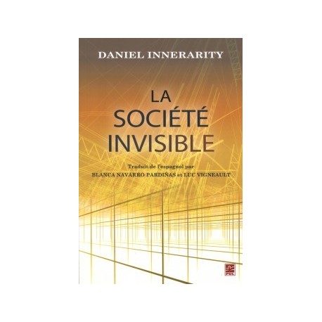 La société invisible, de Daniel Innerarity : Chapitre 1