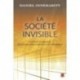 La société invisible, de Daniel Innerarity : Chapitre 6