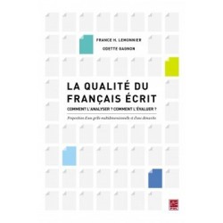 La qualité du français écrit, de France H. Lemonnier et Odette Gagnon : Sommaire
