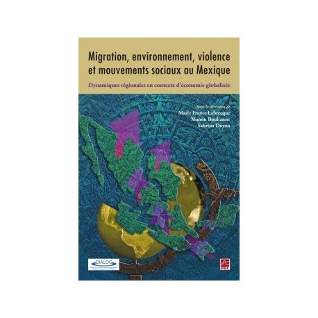 Migration, environnement, violence et mouvements sociaux au Mexique : Conclusion