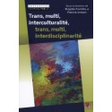 Trans, multi, interculturalité, trans, multi, interdisciplinarité : Chapitre 10