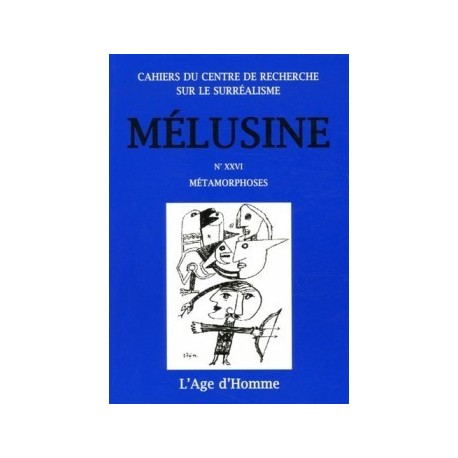 Revue Mélusine numéro 26 : Métamorphoses : Chapitre 1